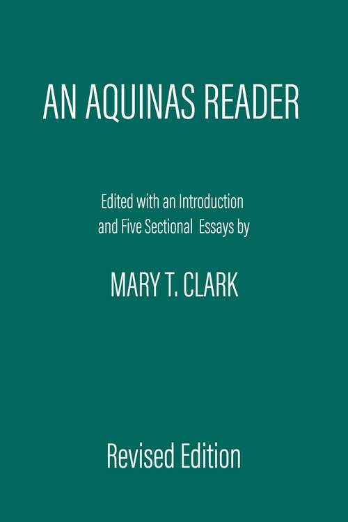 Book cover of An Aquinas Reader: Selections from the Writings of Thomas Aquinas (1)