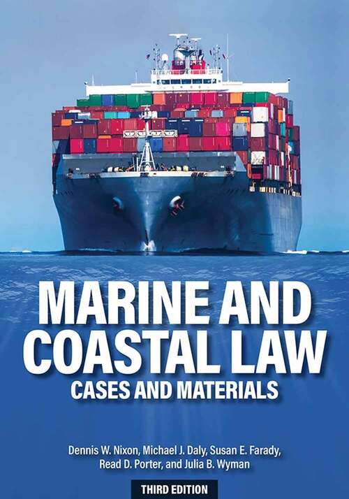 Book cover of Marine and Coastal Law: Cases and Materials (Third Edition)