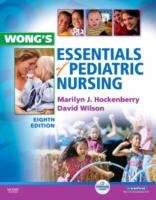 Wong's Essentials of Pediatric Nursing (8th Edition)