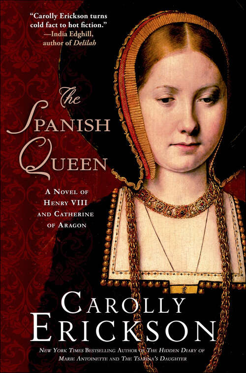 Book cover of The Spanish Queen: A Novel of Henry VIII and Catherine of Aragon