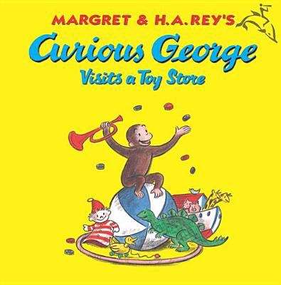 Book cover of Curious George Visits a Toy Store