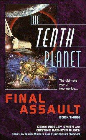 Final Assault (Tenth Planet, Book #3)