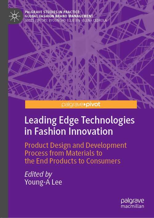 Leading Edge Technologies in Fashion Innovation