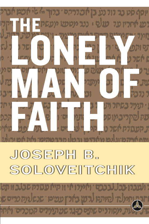 Book cover of The Lonely Man Of Faith