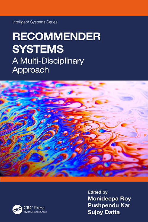 Book cover of Recommender Systems: A Multi-Disciplinary Approach (Intelligent Systems)