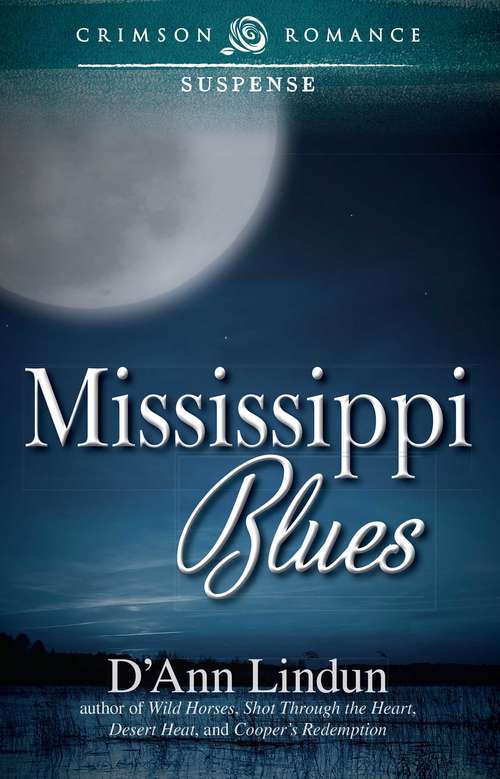 Mississippi Blues (Crimson Romance)