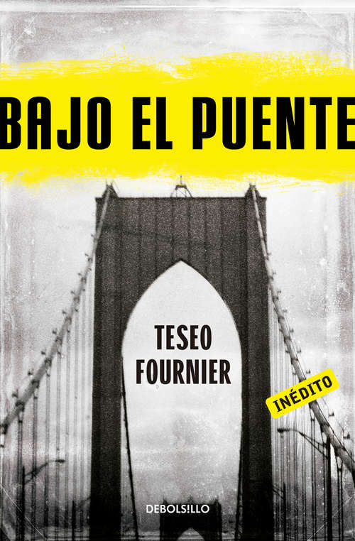 Book cover of Bajo el puente