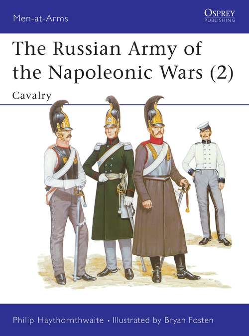Book cover of The Russian Army of the Napoleonic Wars