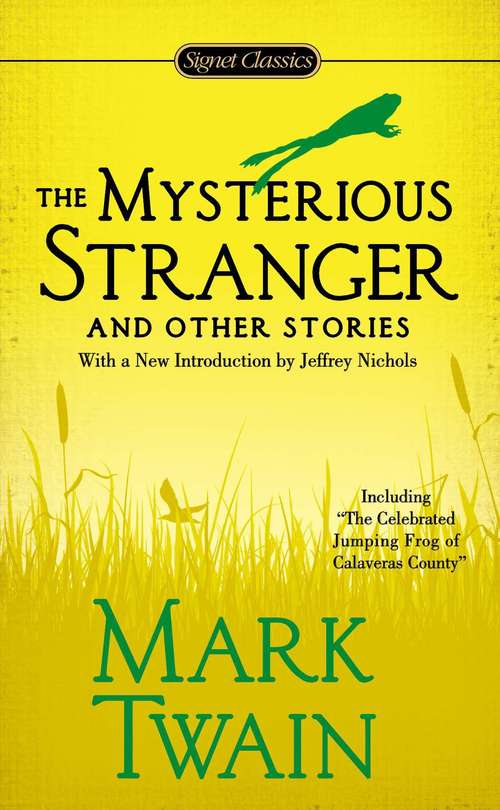 Book cover of The Mysterious Stranger and Other Stories
