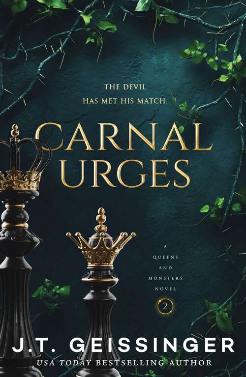 Book cover of Carnal Urges: A Queens and Monsters Novel (Queens and Monsters #2)