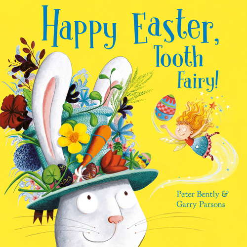 Book cover of Happy Easter, Tooth Fairy! (Tooth Fairy #4)