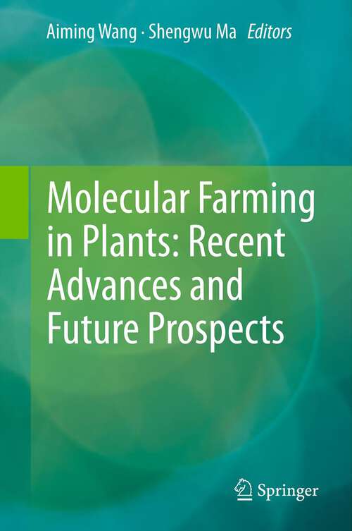 Book cover of Molecular Farming in Plants: Recent Advances and Future Prospects