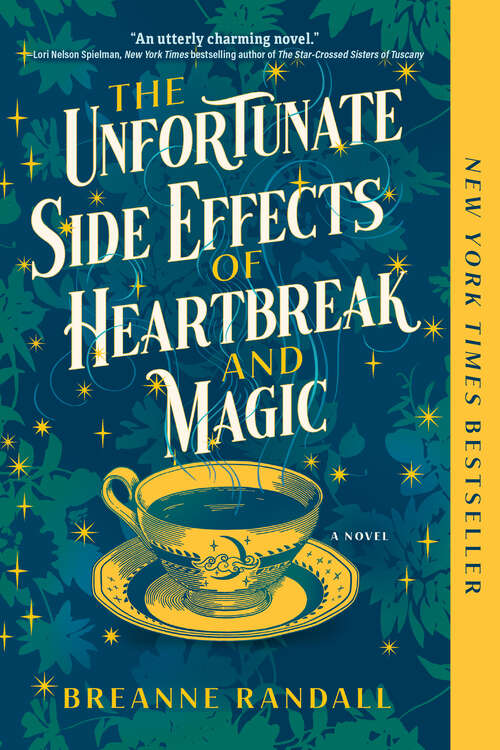 Book cover of The Unfortunate Side Effects of Heartbreak and Magic