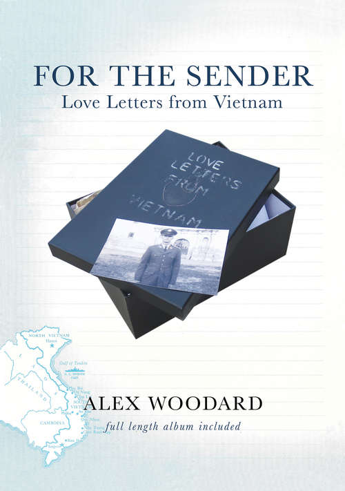 Book cover of For the Sender: Love Letters From Vietnam