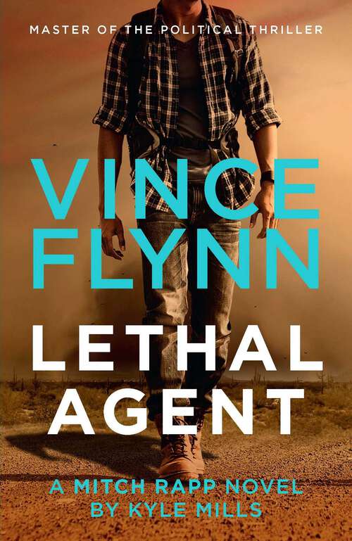 Book cover of Lethal Agent (A Mitch Rapp Novel #18)
