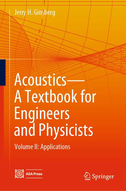 Book cover of Acoustics-A Textbook for Engineers and Physicists