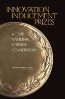 Book cover of Innovation Inducement Prizes: At The National Science Foundation