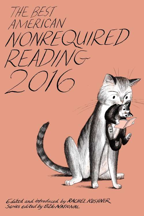 Book cover of The Best American Nonrequired Reading 2016