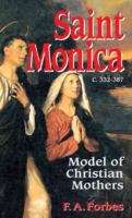 Book cover of Saint Monica: Model of Christian Mothers