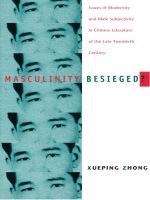 Book cover of Masculinity Besieged?: Issues of Modernity and Male Subjectivity in Chinese Literature of the Late Twentieth Century