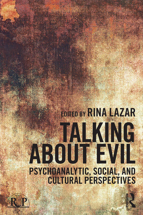 Book cover of Talking about Evil: Psychoanalytic, Social, and Cultural Perspectives (Relational Perspectives Book Series)