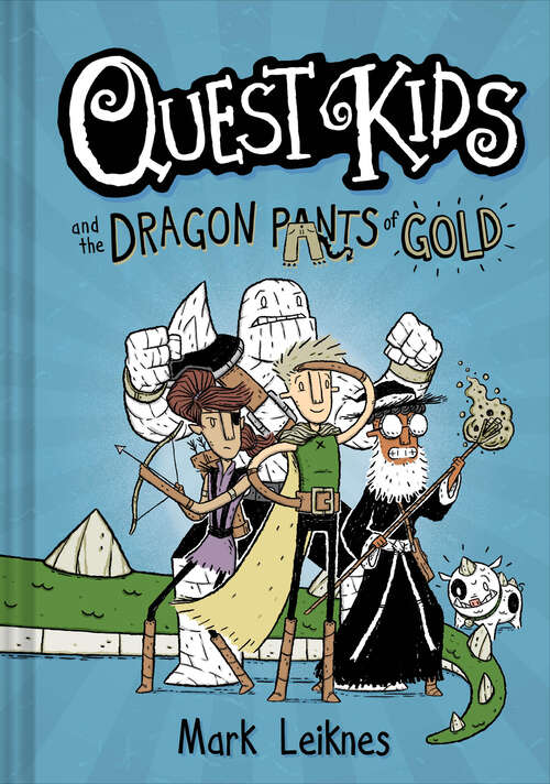 Book cover of Quest Kids and the Dragon Pants of Gold (Quest Kids)