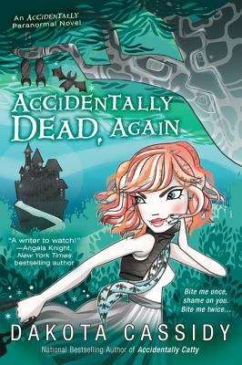 Book cover of Accidentally Dead, Again