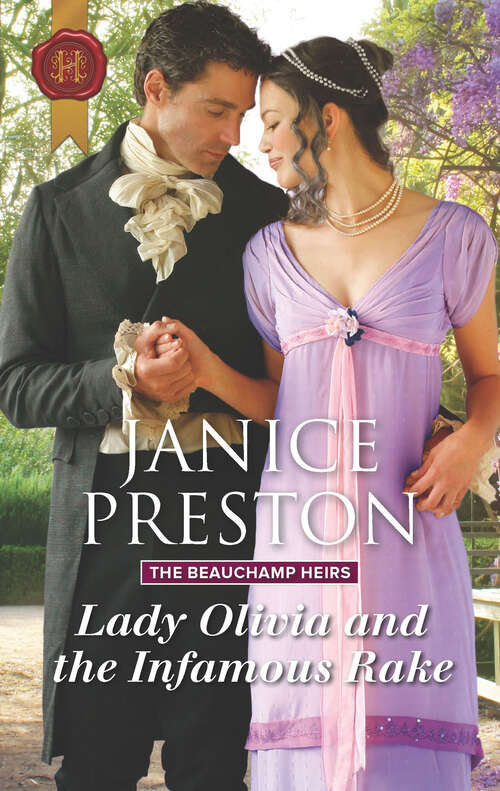 Book cover of Lady Olivia and the Infamous Rake (The Beauchamp Heirs #1)