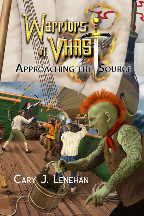 Book cover of Approaching the Source (Warriors of Vhast)