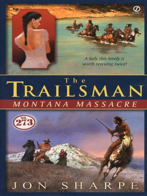 Book cover of Montana Massacre (Trailsman #273)