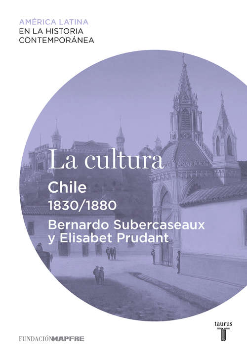 Book cover of La cultura. Chile (1830-1880)