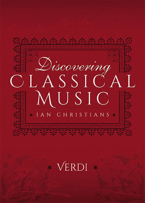 Book cover of Discovering Classical Music: Verdi (Discovering Classical Music)