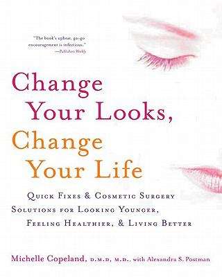 Book cover of Change Your Looks, Change Your Life