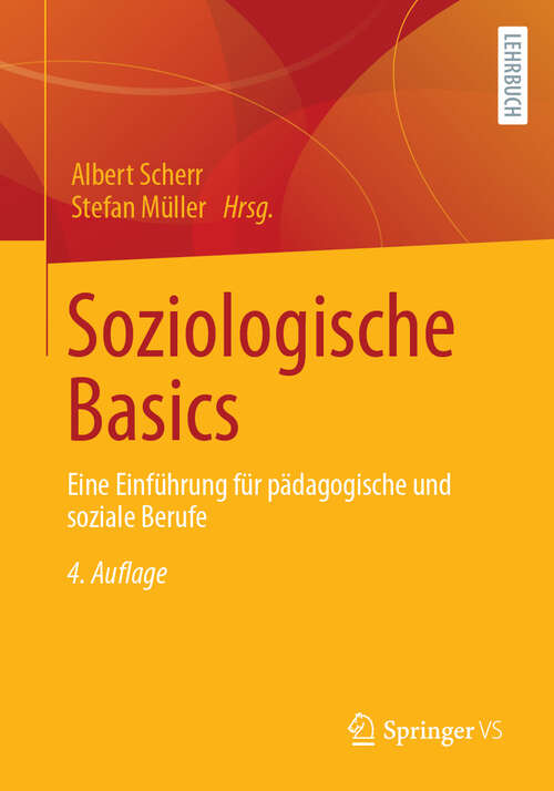 Book cover of Soziologische Basics: Eine Einführung für pädagogische und soziale Berufe (4. Auflage 2025)