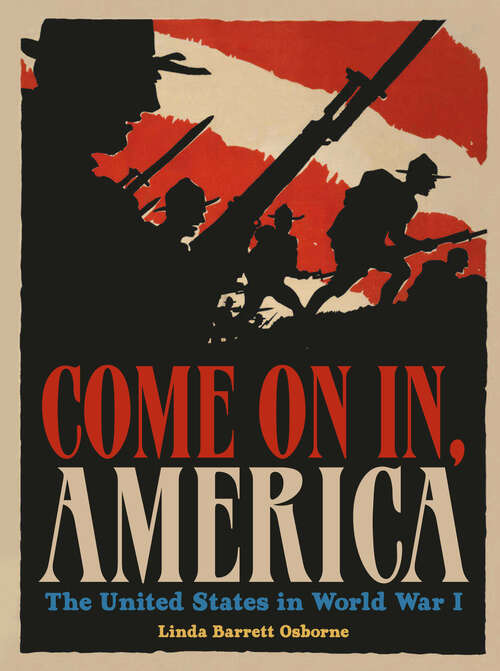 Come On In, America: The United States in World War I