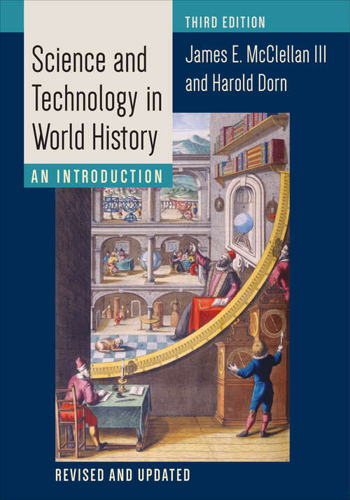 Book cover of Science and Technology in World History: An Introduction (third edition)
