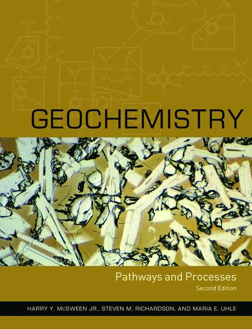 Geochemistry: Pathways and Processes, Second Edition