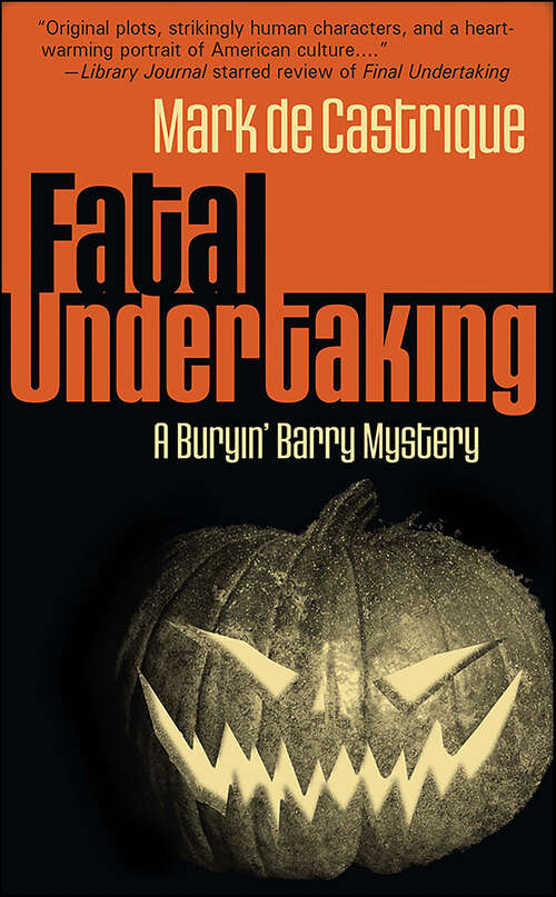 Book cover of Fatal Undertaking: A Buryin' Barry Mystery (Buryin' Barry Series #5)