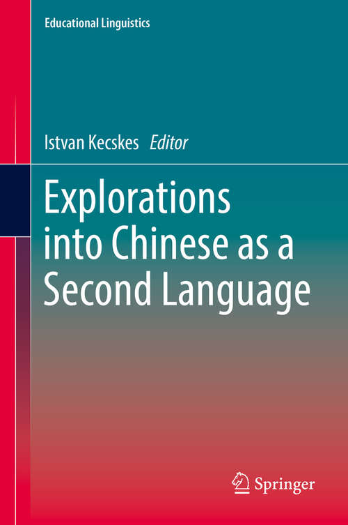 Book cover of Explorations into Chinese as a Second Language