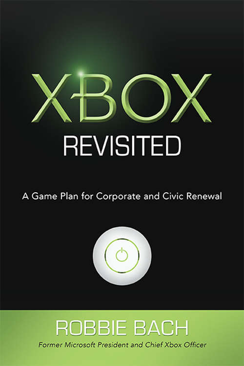 Book cover of Xbox Revisited: A Game Plan for Public and Civic Renewal