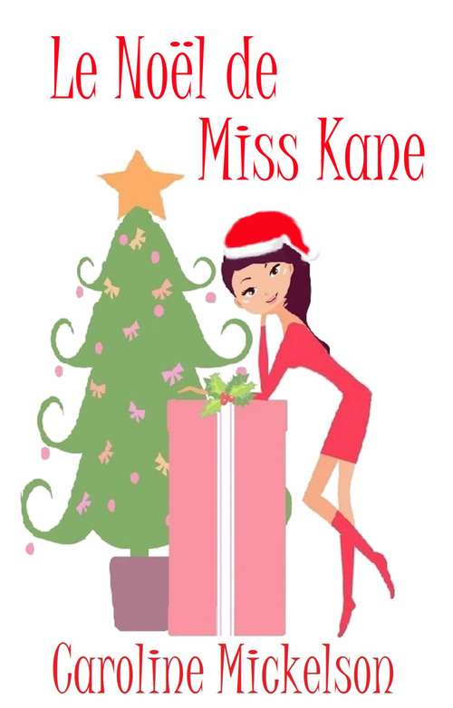 Le Noël de Miss Kane