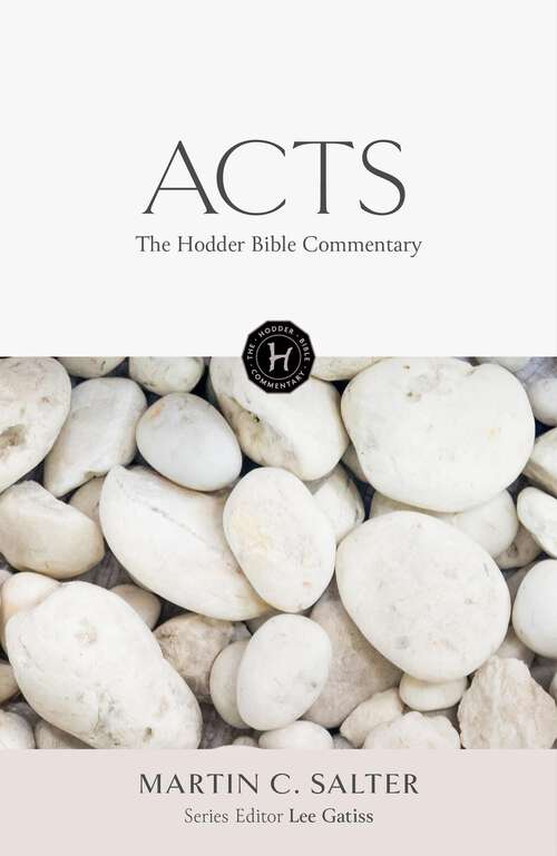 Book cover of The Hodder Bible Commentary: Acts (Hodder Bible Commentary)
