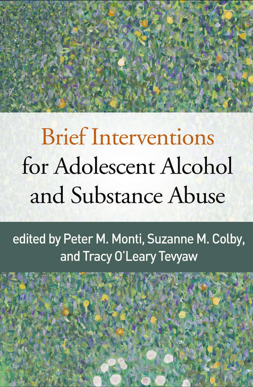 Brief Interventions for Adolescent Alcohol and Substance Abuse
