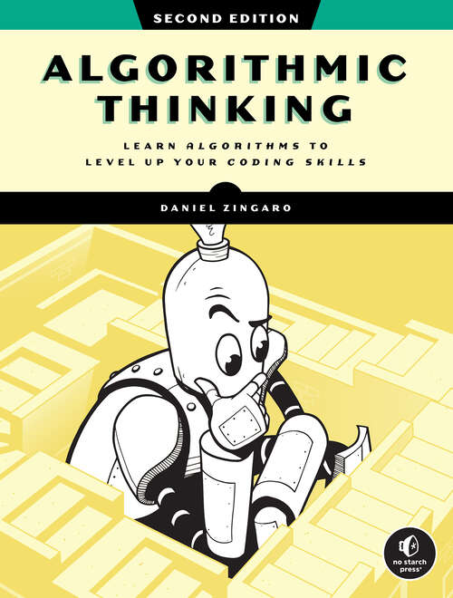 Book cover of Algorithmic Thinking, 2nd Edition: Learn Algorithms to Level Up Your Coding Skills