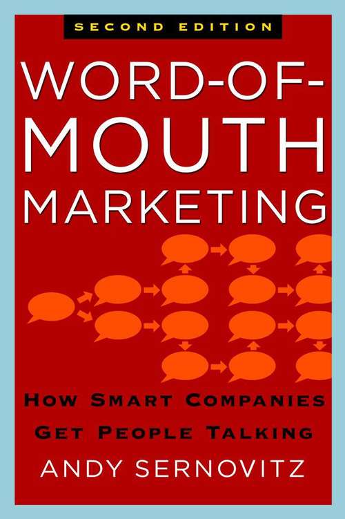 Book cover of Word of Mouth Marketing: How Smart Companies Get People Talking