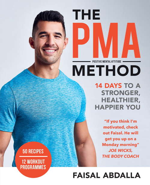 Book cover of The PMA Method: Stronger, Leaner,Fitter in 14 days...