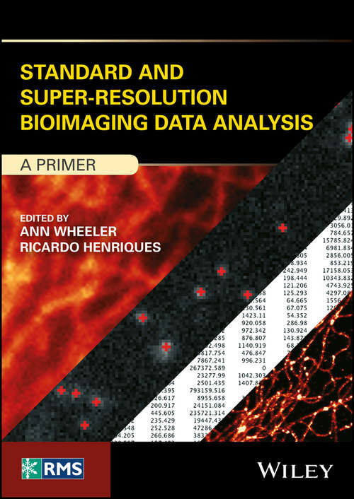Book cover of Standard and Super-Resolution Bioimaging Data Analysis: A Primer