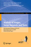 Analysis of Images, Social Networks and Texts: 8th International Conference, AIST 2019, Kazan, Russia, July 17–19, 2019, Revised Selected Papers (Communications in Computer and Information Science #1086)