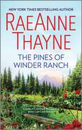 The Pines of Winder Ranch: A Cold Creek Homecoming A Cold Creek Reunion