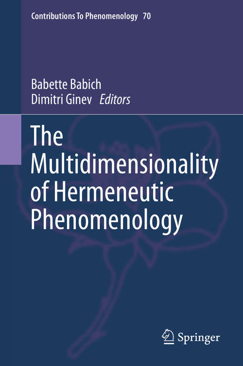 Book cover of The Multidimensionality of Hermeneutic Phenomenology